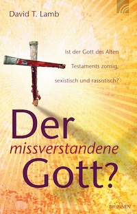 Der missverstandene Gott? (A Review) · David T. Lamb